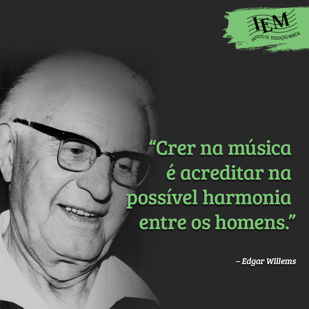 Frase de Edgar Willems - IEM